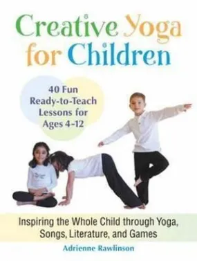 Creative Yoga for Children