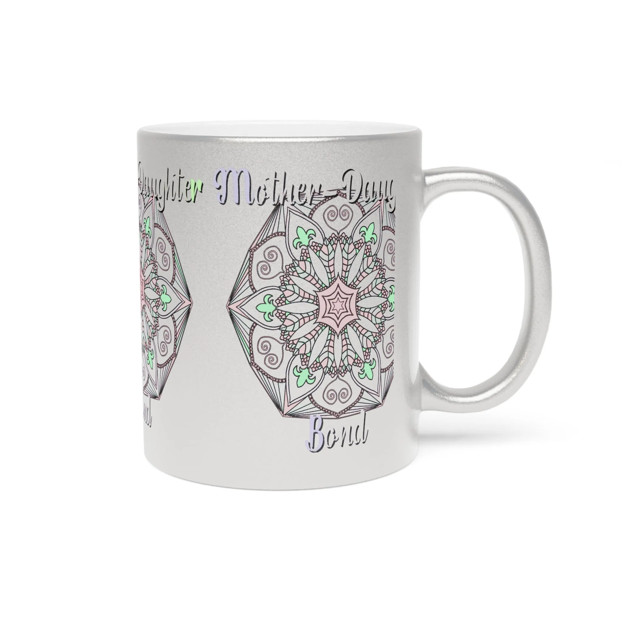 Mandala Design Metallic Mug - Handmade Mother-Daughter Bond