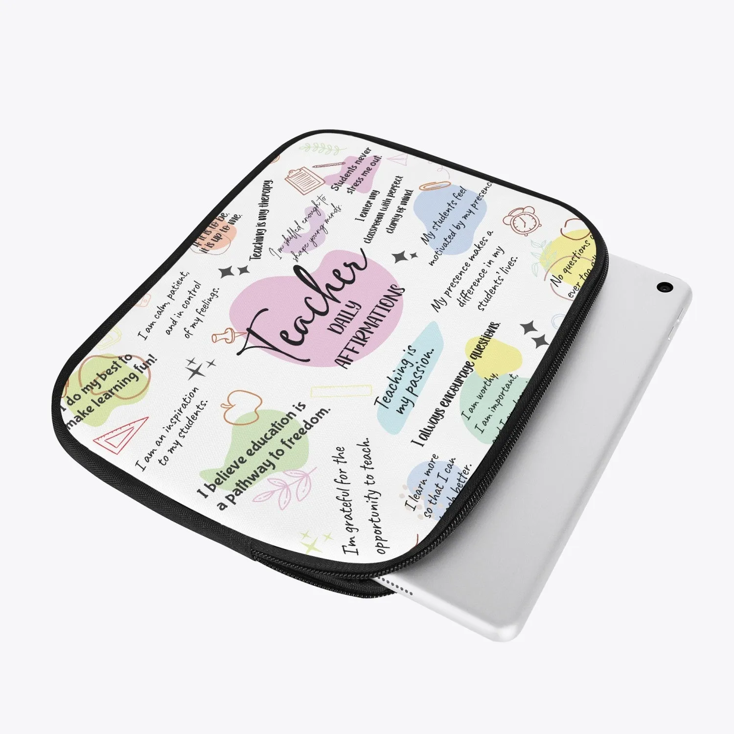 Tablet Sleeve - Affirmations - Teacher